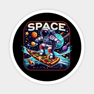 Funny Pizza Lover, Astronaut Surfing in Space Magnet